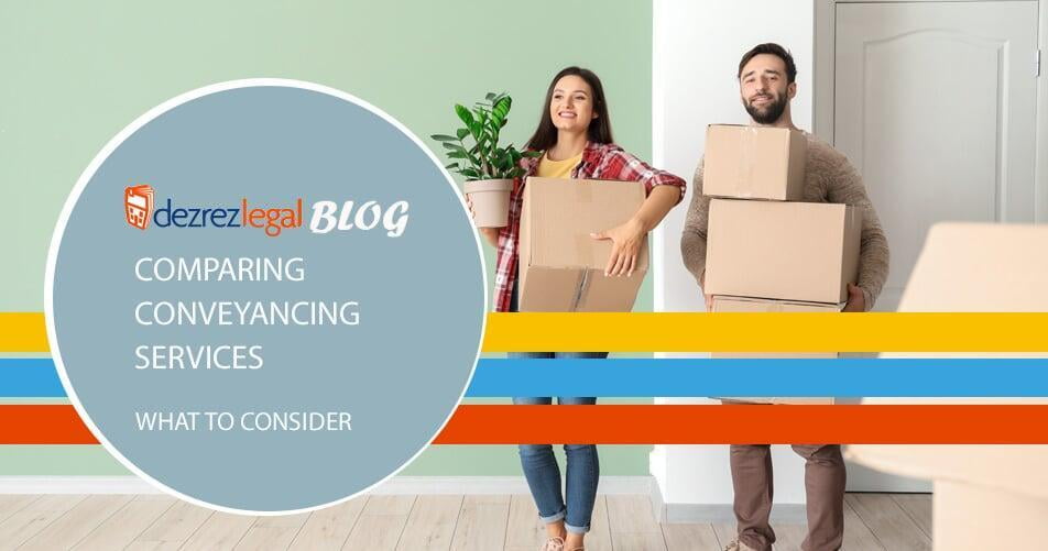Comparing Conveyancing Services: What to Consider.